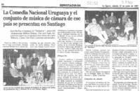 La Comedia Nacional Uruguaya y el conjunto de música de cámara de ese país se presentan en Santiago  [artículo].