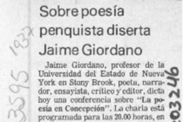 Sobre poesía penquista diserta Jaime Giordano  [artículo].