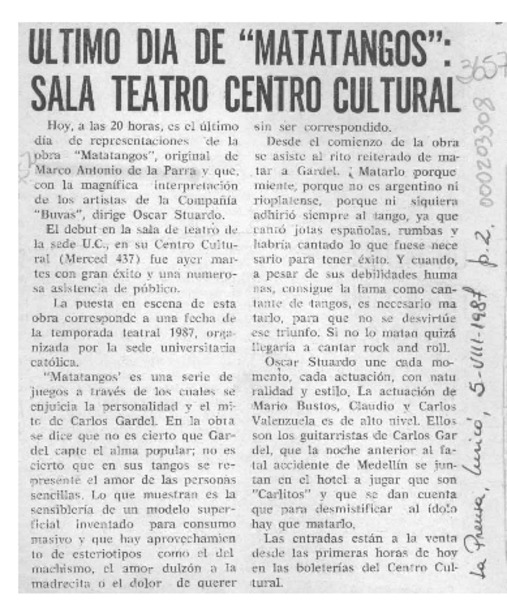 Ultimo día de "Matatangos", sala teatro centro cultural  [artículo].