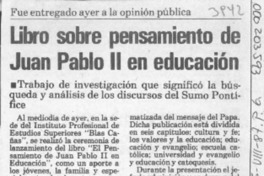 Libro sobre pensamiento de Juan Pablo II en educación  [artículo].
