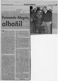 Fernando Alegría, albañil  [artículo] Baltazar Castro.