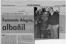 Fernando Alegría, albañil  [artículo] Baltazar Castro.
