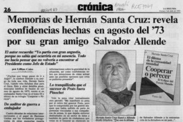 Memorias de Hernán Santa Cruz, revela confidencias hechas en agosto del '73 por su gran amigo Salvador Allende