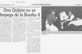 Don Quijote no se despega de la bomba 4  [artículo].