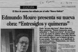 Edmundo Moure presenta su nueva obra "Entresiglos y quimeras"  [artículo] Marcela Gieminiani.
