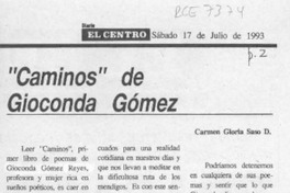 "Caminos" de Gioconda Gómez  [artículo] Carmen Gloria Saso D.