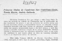 Primeros títulos de Cuadernos Sur, Castellano Girón, Tomás Harris, Andrés Gallardo  [artículo] Mauricio Ostria González.