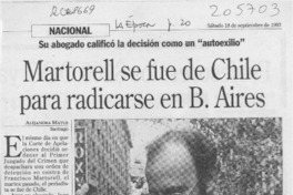 Martorell se fue de Chile para radicarse en B. Aires  [artículo] Alejandra Matus.