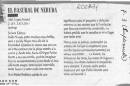 El basural de Neruda  [artículo] Abel Argate Montiel.