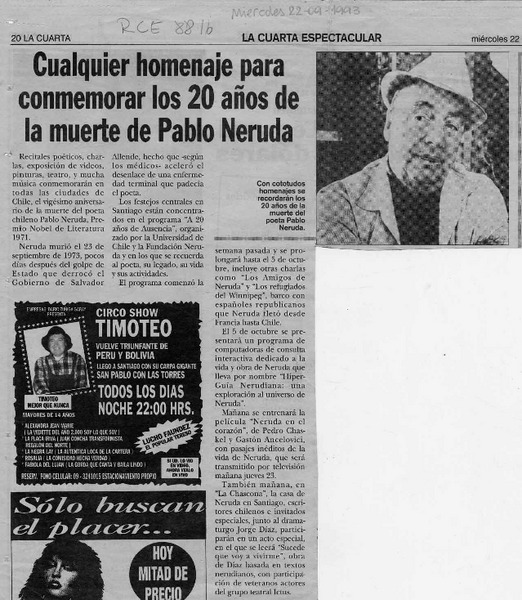 Cualquier homenaje para conmemorar los 20 años de la muerte de Pablo Neruda  [artículo].