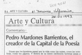 Pedro Mardones Barrientos, el creador de la Capital de la Poesía  [artículo] Oscar González Villarroel.