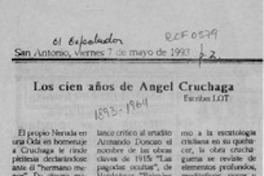 Los cien años de Angel Cruchaga  [artículo] Lot.