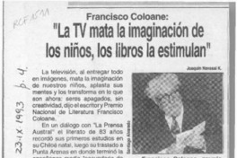 "La TV mata la imaginación de los niños, los libros la estimulan"  [artículo] Joaquín Navasal K.