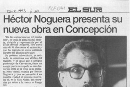 Héctor Noguera presenta su nueva obra en Concepción  [artículo].