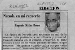 Neruda en mi recuerdo  [artículo] Eugenio Matus Romo.