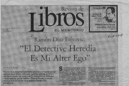 "El detective Heredia es mi alter ego"  [artículo] Beatriz Berger.