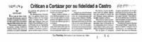 Critican a Cortázar por su fidelidad a Castro  [artículo].