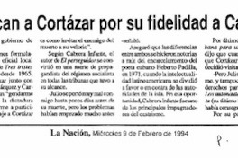 Critican a Cortázar por su fidelidad a Castro  [artículo].