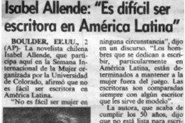 Isabel Allende, "Es difícil ser escritora en América Latina"