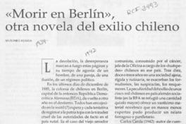 "Morir en Berlín", otra novela del exilio chileno  [artículo] Antonio Avaria.