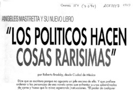"Los políticos hacen cosas rarísimas"  [artículo] Roberto Brodsky.