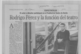Rodrigo Pérez y la función del teatro