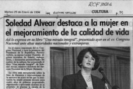 Soledad Alvear destaca a la mujer en el mejoramiento de la calidad de vida  [artículo].