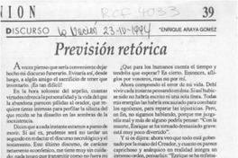 Previsión retórica  [artículo] Enrique Araya Gómez.