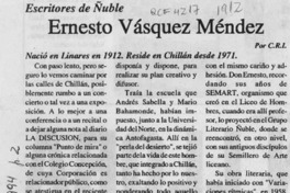 Ernesto Vásquez Méndez  [artículo] C. R. I.