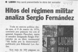 Hitos del régimen militar analiza Sergio Fernández  [artículo].