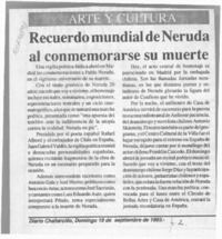 Recuerdo mundial de Neruda al conmemorarse su muerte  [artículo].
