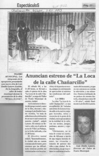 Anuncian estreno de "La loca de la calle Chañarcillo"  [artículo].