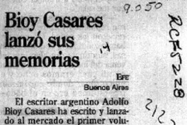 Bioy Casares lanzó sus memorias  [artículo].