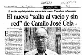 El nuevo "salto al vacío y sin red" de Camilo José Cela  [artículo] Juan Manuel González.