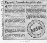 Regresó E. Moro desde capital cubana  [artículo].