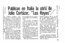 Publican en Italia la obra de Julio Cortázar, "Los reyes"  [artículo].