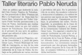 Taller literario Pablo Neruda  [artículo].