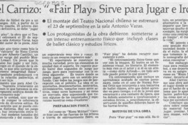Abel Carrizo, "Fair play" sirve para jugar e ironizar  [artículo].