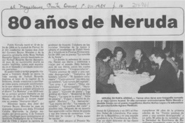80 años de Neruda