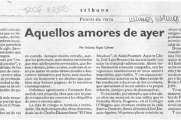 Aquellos amores de ayer  [artículo] Antonio Rojas Gómez.