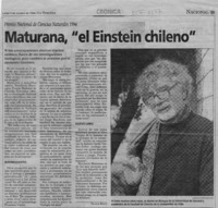 Maturana, "el Einstein chileno"  [artículo] Patricia Bravo.