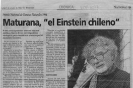 Maturana, "el Einstein chileno"  [artículo] Patricia Bravo.