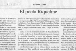 El poeta Riquelme  [artículo] Juan Gabriel Araya.