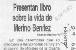 Presentan libro sobre la vida de Merino Benítez  [artículo] Rolando Martínez V.
