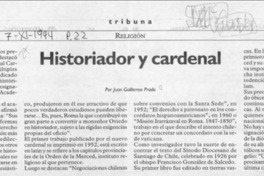 Historiador y cardenal  [artículo] Juan Guillermo Prado.