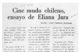 Cine mudo chileno, ensayo de Eliana Jara  [artículo] José Vargas Badilla.