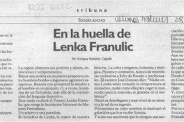 En la huella de Lenka Franulic  [artículo] Enrique Ramírez Capello.