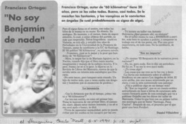 Francisco Ortega, "No soy Benjamín de nada"  [artículo] Daniel Villalobos.