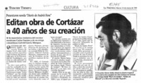Editan obra de Cortázar a 40 años de su creación  [artículo].
