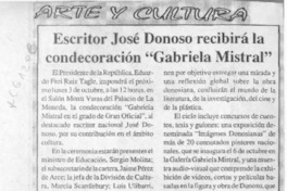 Escritor José Donoso recibirá la condecoración "Gabriela Mistral"  [artículo].